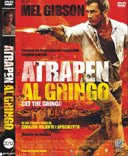 GET THE GRINGO - Mel Gibson interpreta a un criminal que es atrapado por las autoridades mexicanas, quienes le envan a una prisin llena de criminales y droga, donde aprender a sobrevivir gracias a la ayuda de un nio de nueve aos. (FILMAFFINITY)